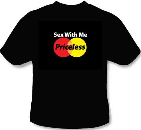 sex with me priceless t shirt ebay