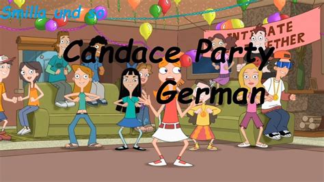 Phineas And Ferb Candace Party [german] Youtube