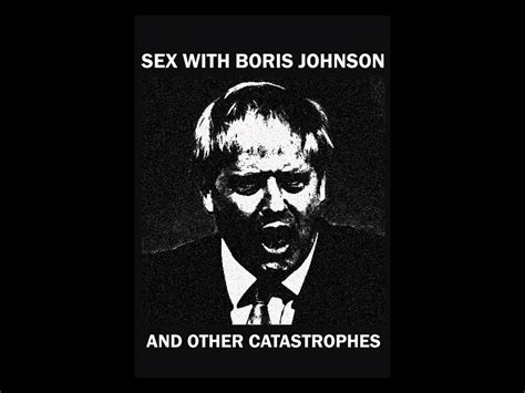 Sex With Boris Johnson And Other Catastrophes Morbid Books