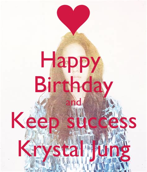 happy birthday   success krystal jung poster valya  calm