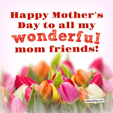 wonderful ways   happy mothers day   friend allwordingcom