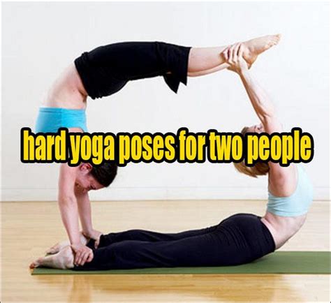 person yoga poses  hard  yoga gallery