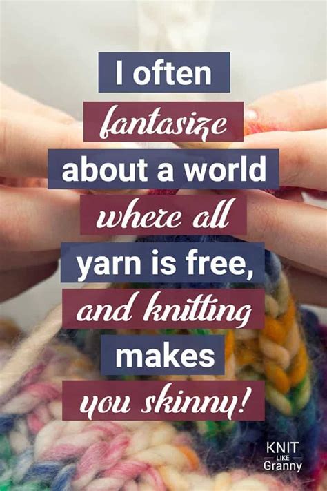 The Top 127 Knitting Puns Yarn Memes Jokes Knitting