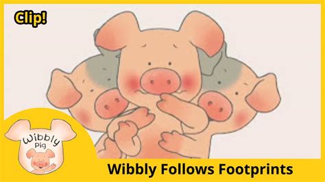 wibbly pig wibbly  footprints youtube