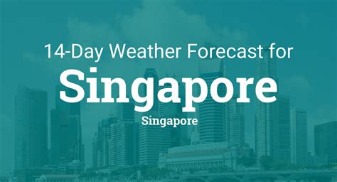 singapore singapore  day weather forecast