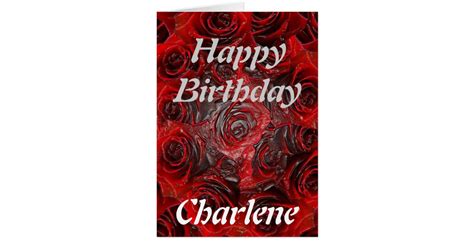 happy birthday charlene burnt rose card zazzle