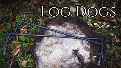 blacksmithing log dogs youtube
