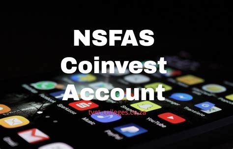 nsfas coinvest account tvet colleges