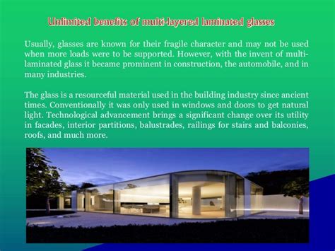 Unlimited Benefits Of Multi Layered Laminated Glasses