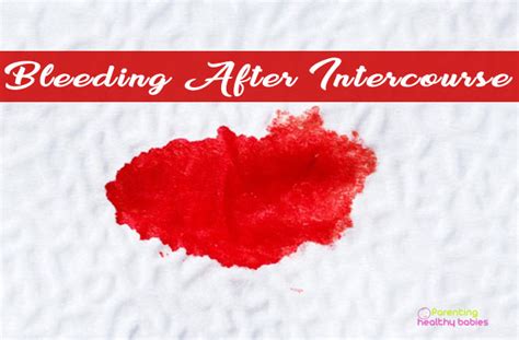 Bleeding After Intercourse Should I Be Worried