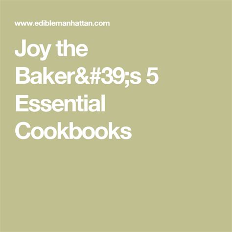 joy the baker s 5 essential cookbooks joy the baker cookbook joy