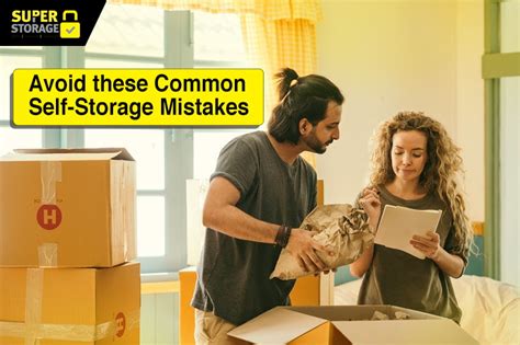 storage unit     mistakes