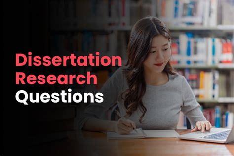 research questions dissertation writing