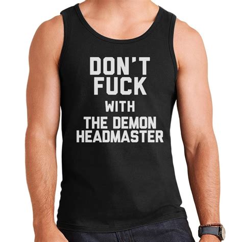 medium dont fuck with the demon headmaster men s vest t shirt on onbuy