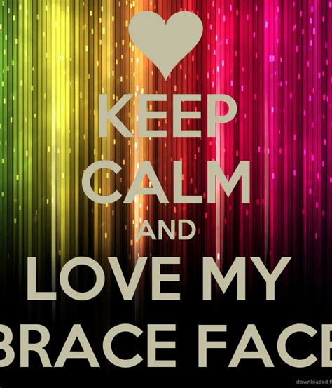 Keep Calm And Love My Brace Face Poster Aiza Horan