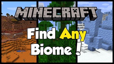 find  biome easily  minecraft     cheats