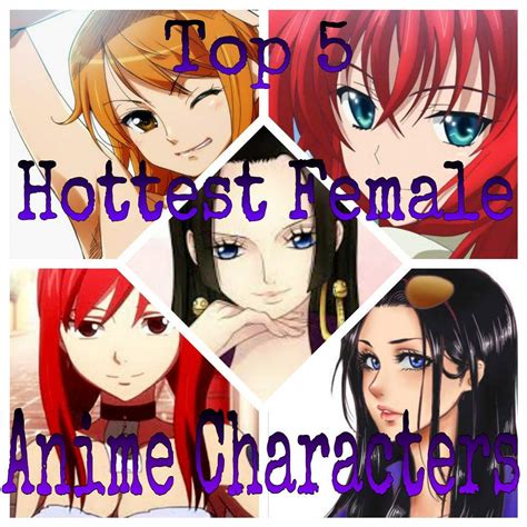 top  hottest female anime characters anime amino