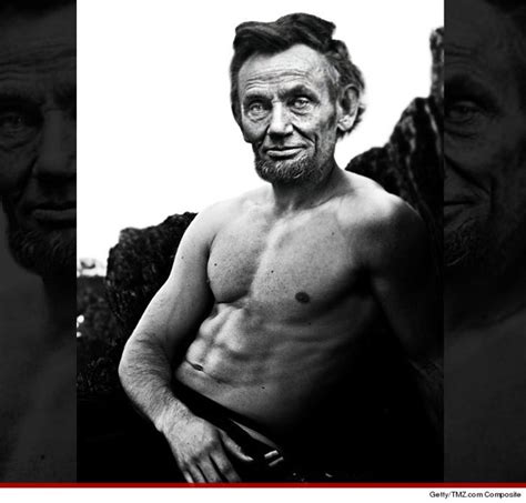 10 Sexy Photos To Ensure Abraham Lincoln As Your Mcm This President S Day
