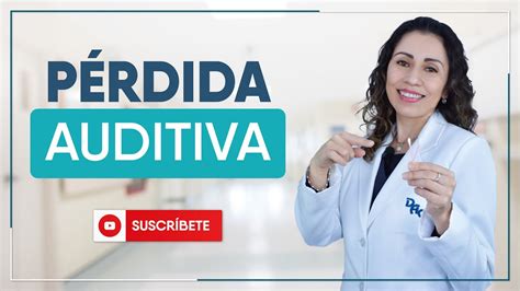 👂 ¿cÓmo Saber Si Tengo PÉrdida Auditiva Centro MÉdico Dac Youtube