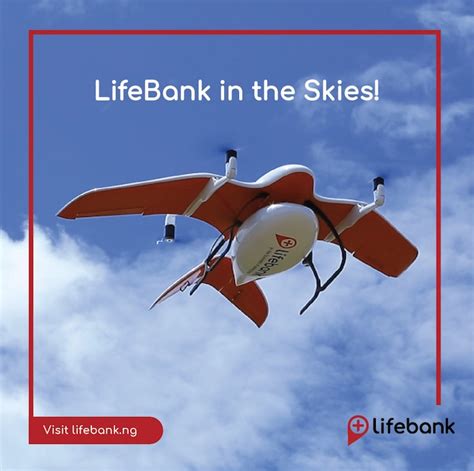 nigerias lifebank commences drone delivery  medical supplies  africa