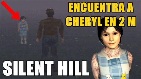 silent hill  encuentra  cheryl en  minutos gltch youtube