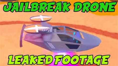 roblox jailbreak drone update leaked footage prestonluse youtube