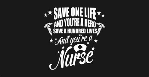 save  life  youre  hero save   lives  youre  nurse