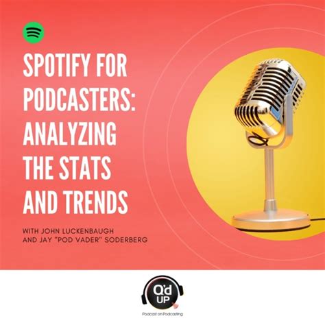 spotify for podcasters analyzing the stats and trends q d up audio
