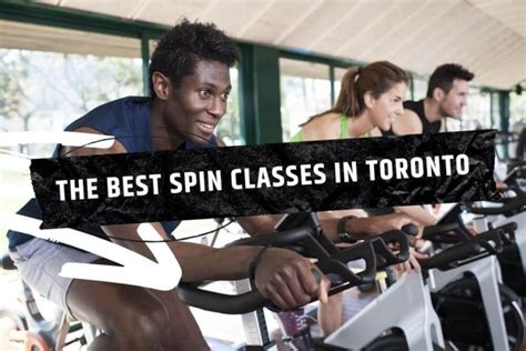 the 10 best spinning classes in toronto [2022]