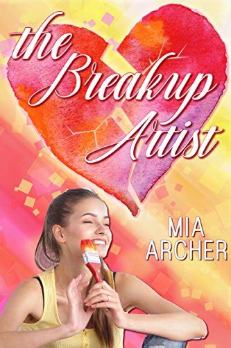 The Breakup Artist A Lesbian Romance Ebook Archer Mia Uk