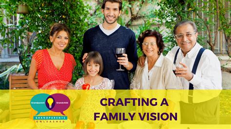 crafting  family vision grandparents unleashed