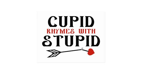 cupid rhymes with stupid postcard