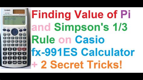 pi  simpsons    rule  casio fx es calculator  secret tricks