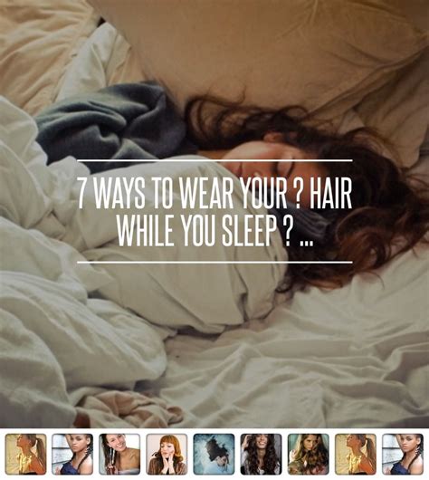 styles  girls    protect  hair  sleeping