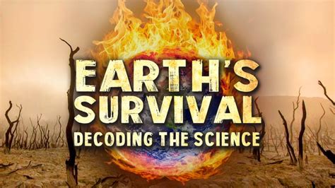 earths survival decoding  science magellantv
