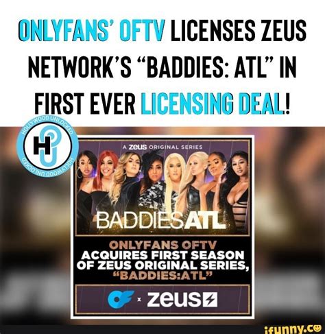 Onlvfans Of Ty Licenses Zeus Networks Baddies Atl In First Ever