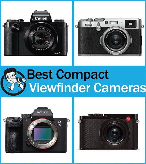 compact cameras  viewfinders  top picks