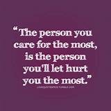 Hurting The One You Love Quotes Images