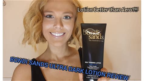 bondi sands ultra dark  tan lotion reviewbetter   aero formula youtube