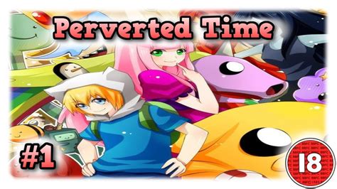 [pervert] Time Parte 1 [what If Adventure Time Was A 3d