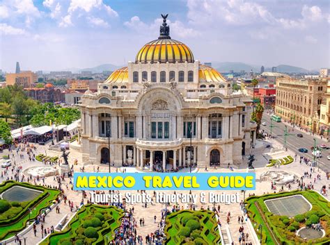 top tourist spots  mexico city   visit escape manila