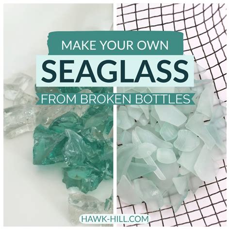 Diy How To Make Your Own Sea Glass At Home Hawk Hill