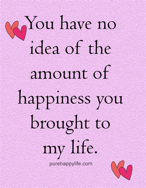 love quote    idea   amount  happiness  brought