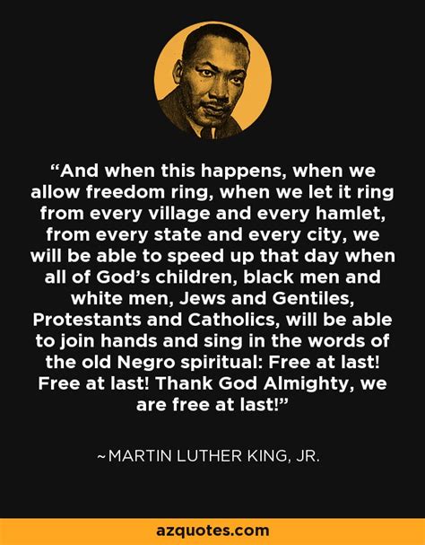 Martin Luther King Jr Quote And When This Happens When