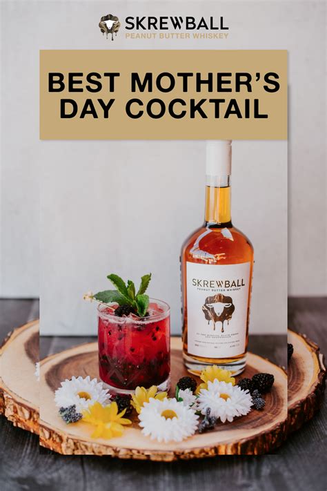 best cocktail for mother s day in 2021 fun cocktails whiskey drinks