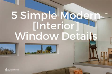 simple modern interior window trim details