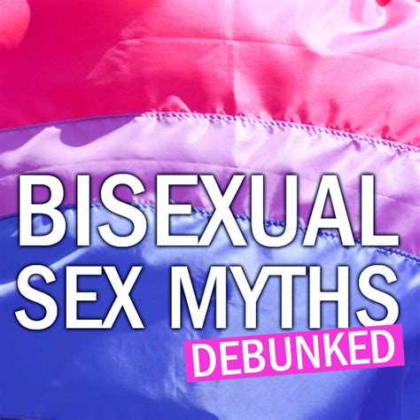 Bisexual Myths Debunked Girlfriendsmeet Blog