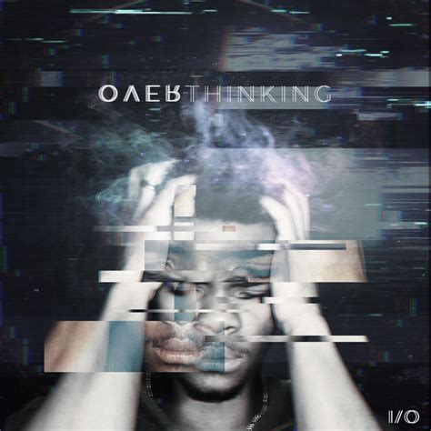 overthinking album by i o spotify