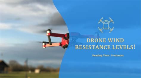 drone wind resistance levels explained flythatdrone