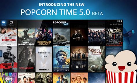 nieuwe popcorn time v5 0 beta met een wel hele fraaie interface en nu